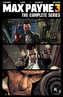 Max Payne 3 - The Complete Series