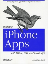 Building iPhone Apps with HTML, CSS, and JavaScript