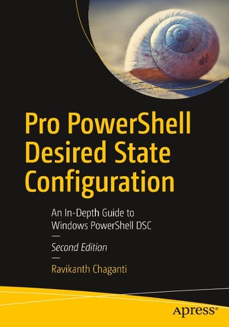 Pro PowerShell Desired State Configuration