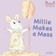 Millie Makes a Mess