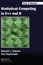 Statistical Computing in C++ and R