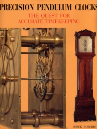 Precision Pendulum Clocks