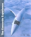 The Concorde Experience