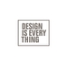 Design is Everything