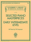 Selected Piano Masterpieces - Early Intermediate Level