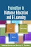 Evaluation in Distance Education and E-Learning