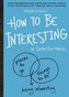 How To Be Interesting