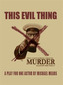 This Evil Thing
