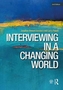 Interviewing in a Changing World