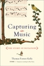 Capturing Music
