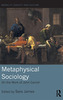 Metaphysical Sociology