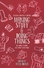 Making Stuff & Doing Things (4th Edition)