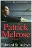 Patrick Melrose Volume 2