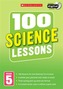 100 Science Lessons: Year 5