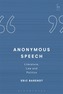 Anonymous Speech