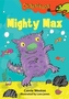 Mighty Max: A Bloomsbury Young Reader