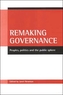 Remaking governance