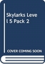 SKYLARKS LEVEL 5 PACK 2