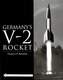 Germany's V-2 Rocket