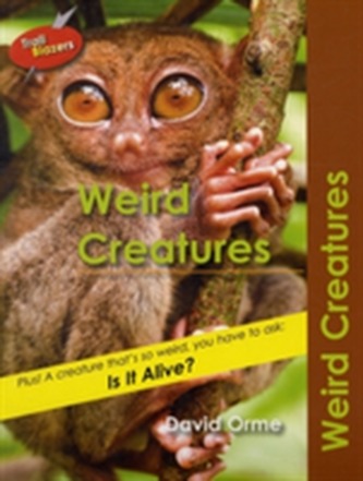 Weird Creatures