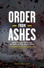 Order from Ashes