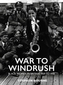 War to Windrush