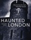 Haunted London