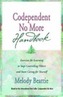 Codependent No More Workbook