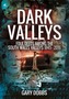 Dark Valleys