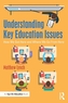 Understanding Key Education Issues