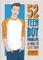 Problem Solved: 52 Teen Boy Problems & How To Solve Them