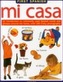 First Spanish: Mi Casa