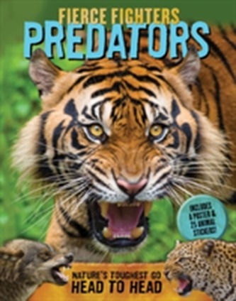 Fierce Fighters Predators