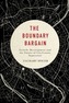The Boundary Bargain