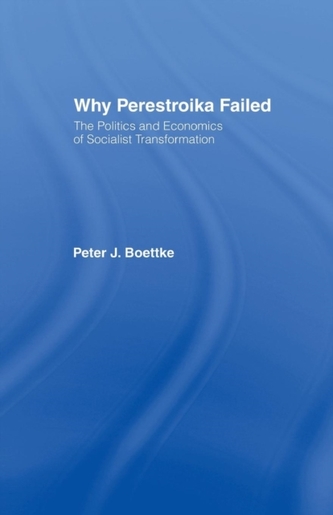 Why Perestroika Failed