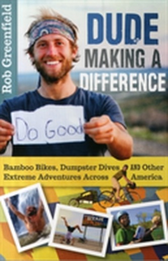 Dude Making a Difference