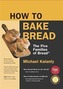How to Bake Bread