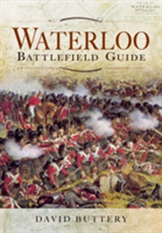 Waterloo Battlefield Guide