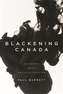 Blackening Canada