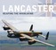 Lancaster: Reaping the Whirlwind