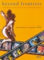 Beyond Frontiers