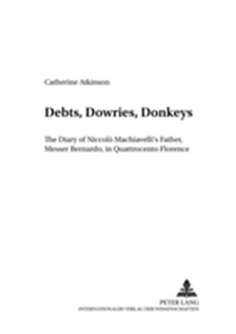 Debts, Dowries, Donkeys
