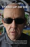 Stand-up or Die