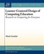 Learner-Centered Design of Computing Education