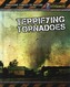 Terrifying Tornadoes