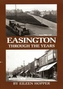 Easington Through the Years