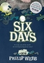 Six Days