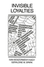 Invisible Loyalties