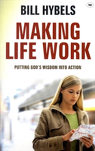 Making Life Work