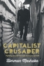 Capitalist crusader